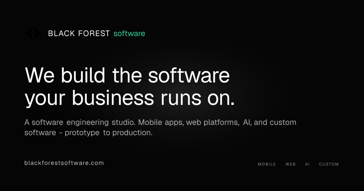 Black Forest Software - Software Engineering Studio | Mobile, Web, AI